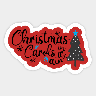 christmas carols in the air Sticker